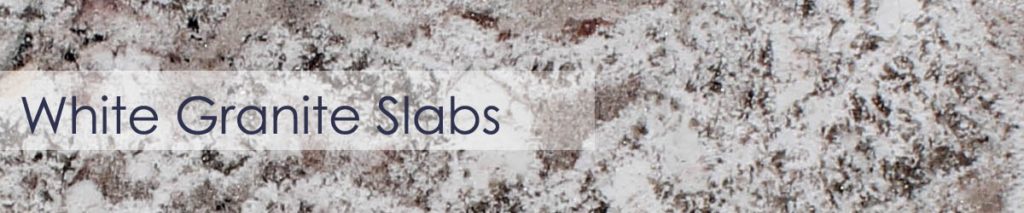 White Granite Slabs